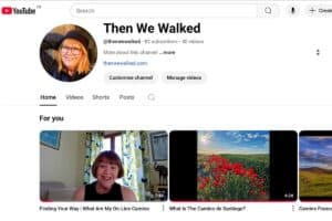 My youtube home page showing the intro to Finding Your Way, My new online camino de santiago planning workshop
